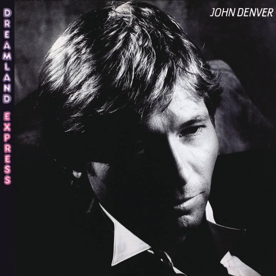 John Denver - Dreamland Express